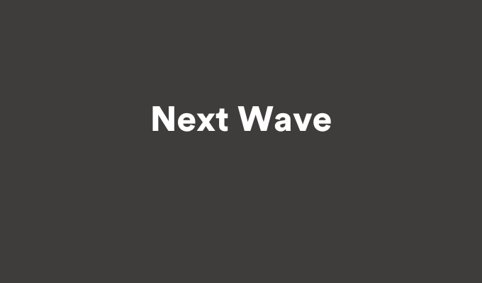 Next Wave